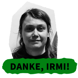 Foto von Irmgard Almer, darunter Text: Danke, Irmi!