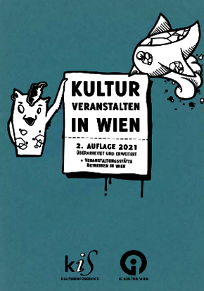 Cover der Broschuere Kultur veranstalten in Wien mit einem Monster und einem Vogerl, die ein Plakat mit dem Titel der Broschuere halten